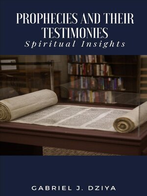 cover image of Prophecies and Their Testimonies